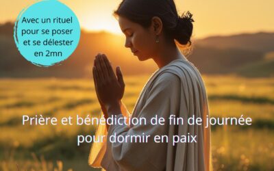 Prière et bénédiction du soir pour dormir en paix