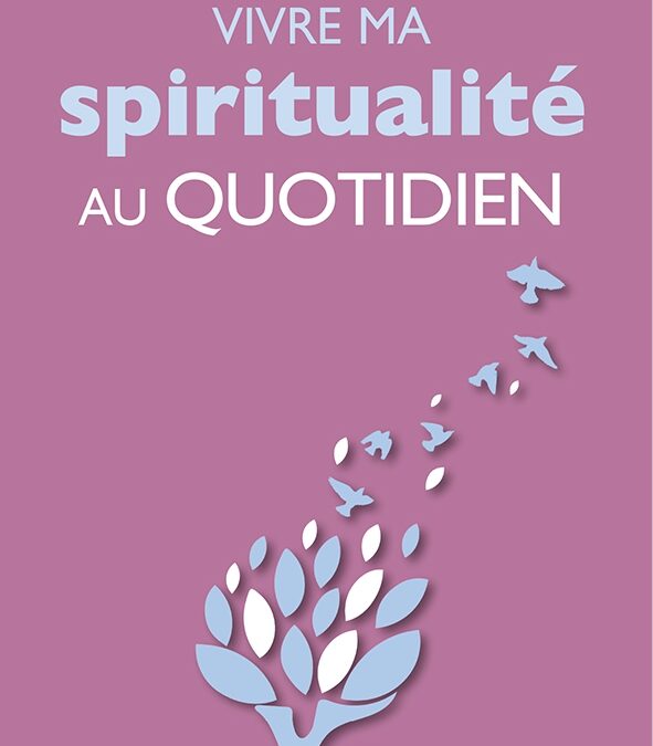 The Gentle Art of Blessing/Vivre ma spiritualité au quotidien
