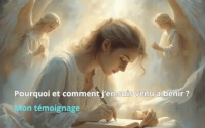 Mon parcours et mon expérience de la bénédiction